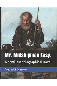 Mr. Midshipman Easy.