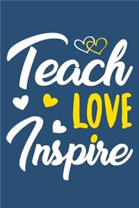 Teach Love Inspire