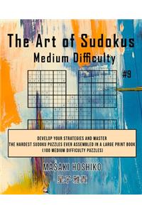 The Art of Sudokus Medium Difficulty #9