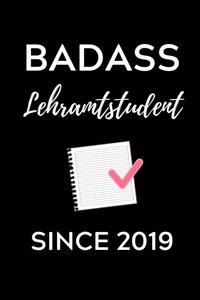 Badass Lehramtstudent Since 2019
