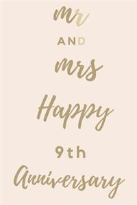 Mr And Mrs Happy 9th Anniversary