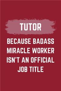 Tutor Because Badass Miracle Worker Isn't An Official Job Title