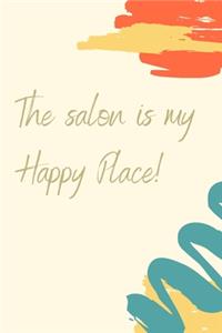 The Salon is My Happy Place