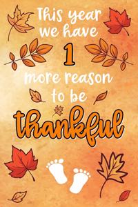 This year we have 1 more reason to be thankful