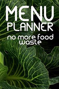 No more food waste Menu Planner