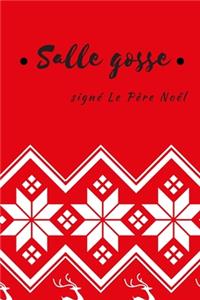 Salle gosse, signé le Père Noël