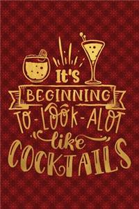 It's Beginning To Look Alot Like Cocktails