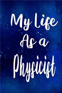 My Life as a Physicist