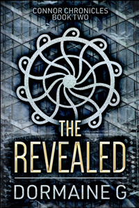 The Revealed (Connor Chronicles Book 2)