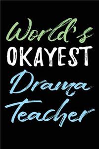 World's Okayest Drama Teacher