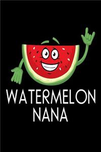 Watermelon Nana
