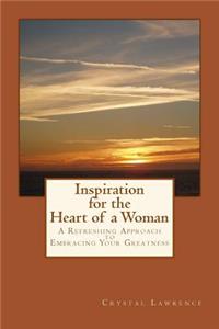Inspiration for the Heart of a Woman