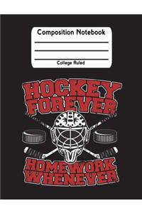 Hockey Forever Homework Whenever
