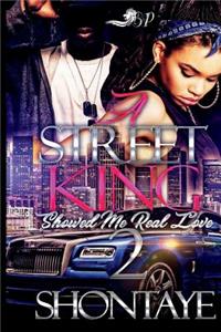 A Street King Sowed Me Real Love 2