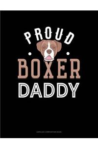 Proud Boxer Daddy