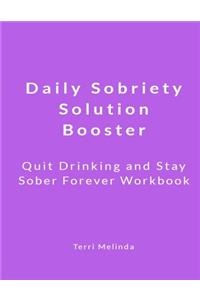 Daily Sobriety Solution Booster