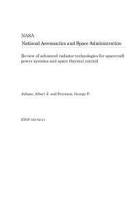 Review of Advanced Radiator Technologies for Spacecraft Power Systems and Space Thermal Control