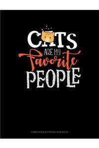Cats Are My Favorite People