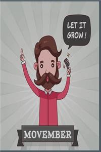 Let It Grow! Movember