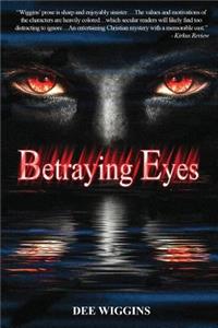 Betraying Eyes