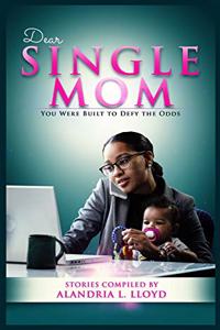 Dear Single Mom