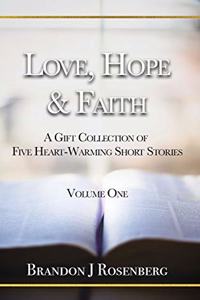 Love, Hope & Faith