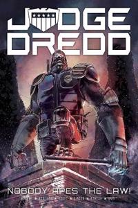 Judge Dredd: Nobody Apes The Law