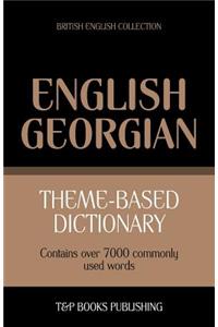 Theme-based dictionary British English-Georgian - 7000 words