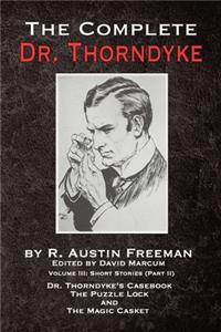 Complete Dr. Thorndyke - Volume III