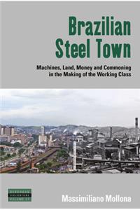 Brazilian Steel Town