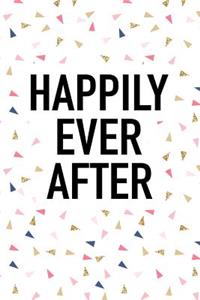 Happily Ever After