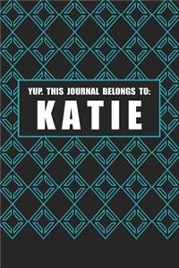 Yup. This Journal Belongs to Katie
