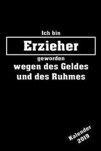 Ich Bin Erzieher Geworden Kalender 2019