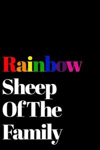 Rainbow Sheep of the Family