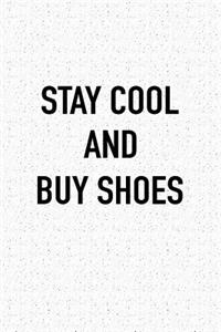 Stay Cool and Buy Shoes