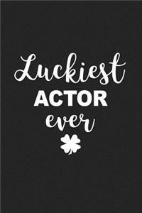 Luckiest Actor Ever
