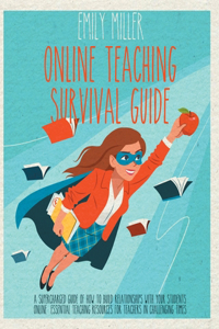 Online Teaching Survival Guide