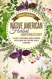 Native American Herbal Dispensatory