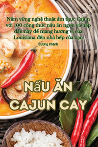 nấu ăn cajun cay