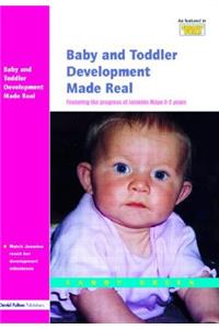 Baby and Toddler Development Made Real