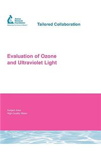Evaluation of Ozone and Ultraviolet Light