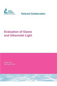 Evaluation of Ozone and Ultraviolet Light