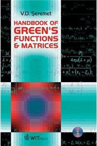 Handbook of Green's Functions and Matrices