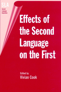 Effects of the Second Language on First