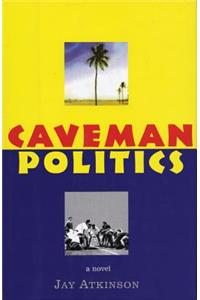 Caveman Politics