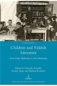 Children and Yiddish Literature from Early Modernity to Post-Modernity