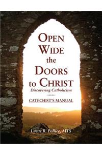 Open Wide the Doors to Christ