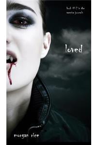 Loved (Book #2 in the Vampire Journals)