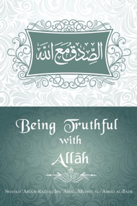 Being Truthful with AllĀh