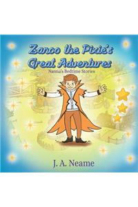 Zanoo the Pixie's Great Adventures